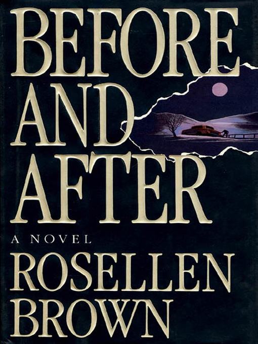 Title details for Before and After by Rosellen Brown - Wait list
